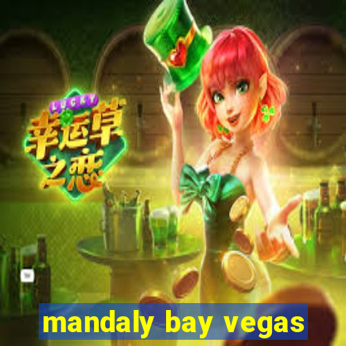 mandaly bay vegas